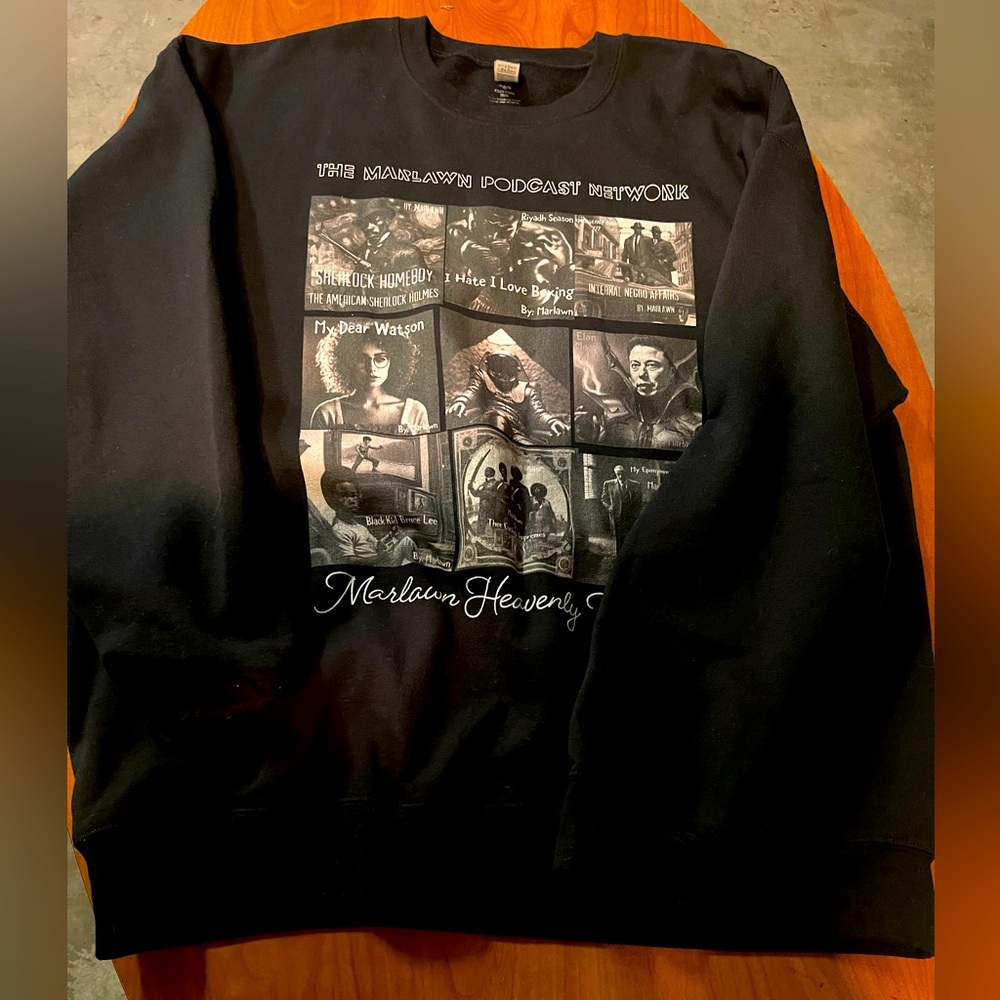 The Marlawn Podcast Network Black Sweatshirt